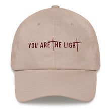 Load image into Gallery viewer, YOU ARE THE LIGHT DAD HAT