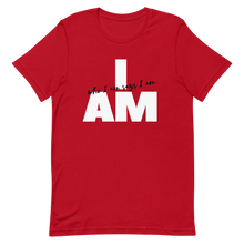 Load image into Gallery viewer, I AM WHO I AM SAYS I AM T-SHIRT