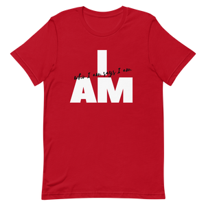 I AM WHO I AM SAYS I AM T-SHIRT