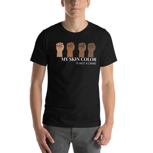 My Skin Color Is Not A Crime T-Shirt