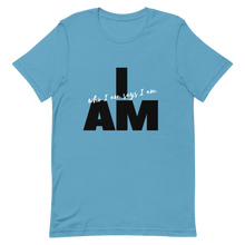 Load image into Gallery viewer, I AM WHO I AM SAYS I AM T-SHIRT