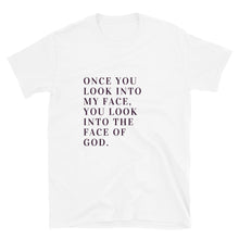 Load image into Gallery viewer, FACE OF GOD T-SHIRT