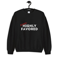 Load image into Gallery viewer, Blessed+ Highly Favored Sweatshirt