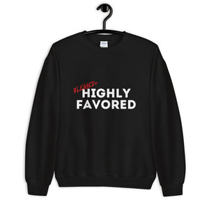 Blessed+ Highly Favored Sweatshirt