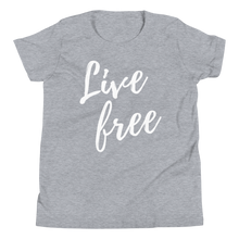 Load image into Gallery viewer, Live Free T-Shirt (Youth)