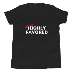 Blessed + Highly Favored T-Shirt (Youth)