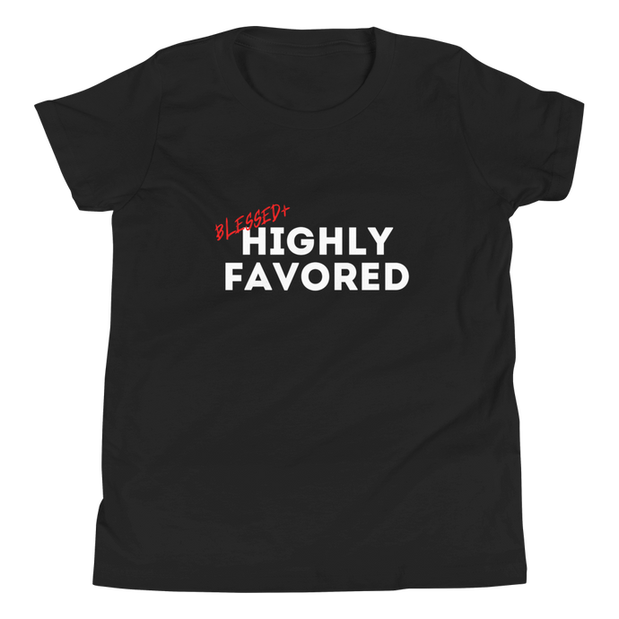 Blessed + Highly Favored T-Shirt (Youth)