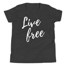 Load image into Gallery viewer, Live Free T-Shirt (Youth)