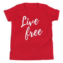 Load image into Gallery viewer, Live Free T-Shirt (Youth)